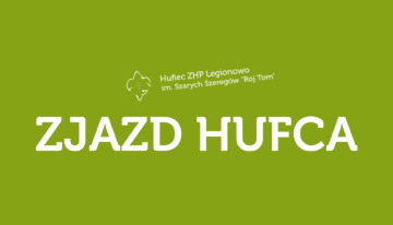 Zjazd Sprawozdawczy Hufca